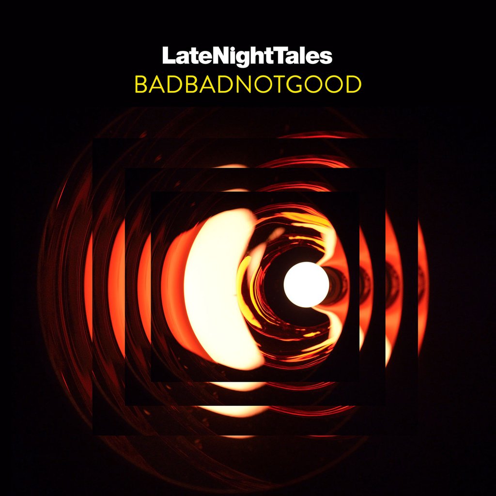 LateNightTales: BadBadNotGood (2XLP 180g Vinyl + MP3 Download)