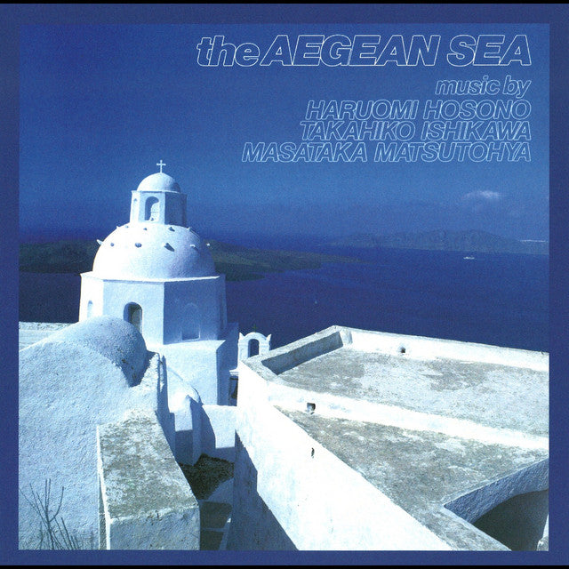 エーゲ海 The Aegean Sea