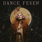 Dance Fever (Limited Edition Indie Exclusive 2XLP Grey Vinyl)